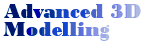 Advanced 3D Modelling